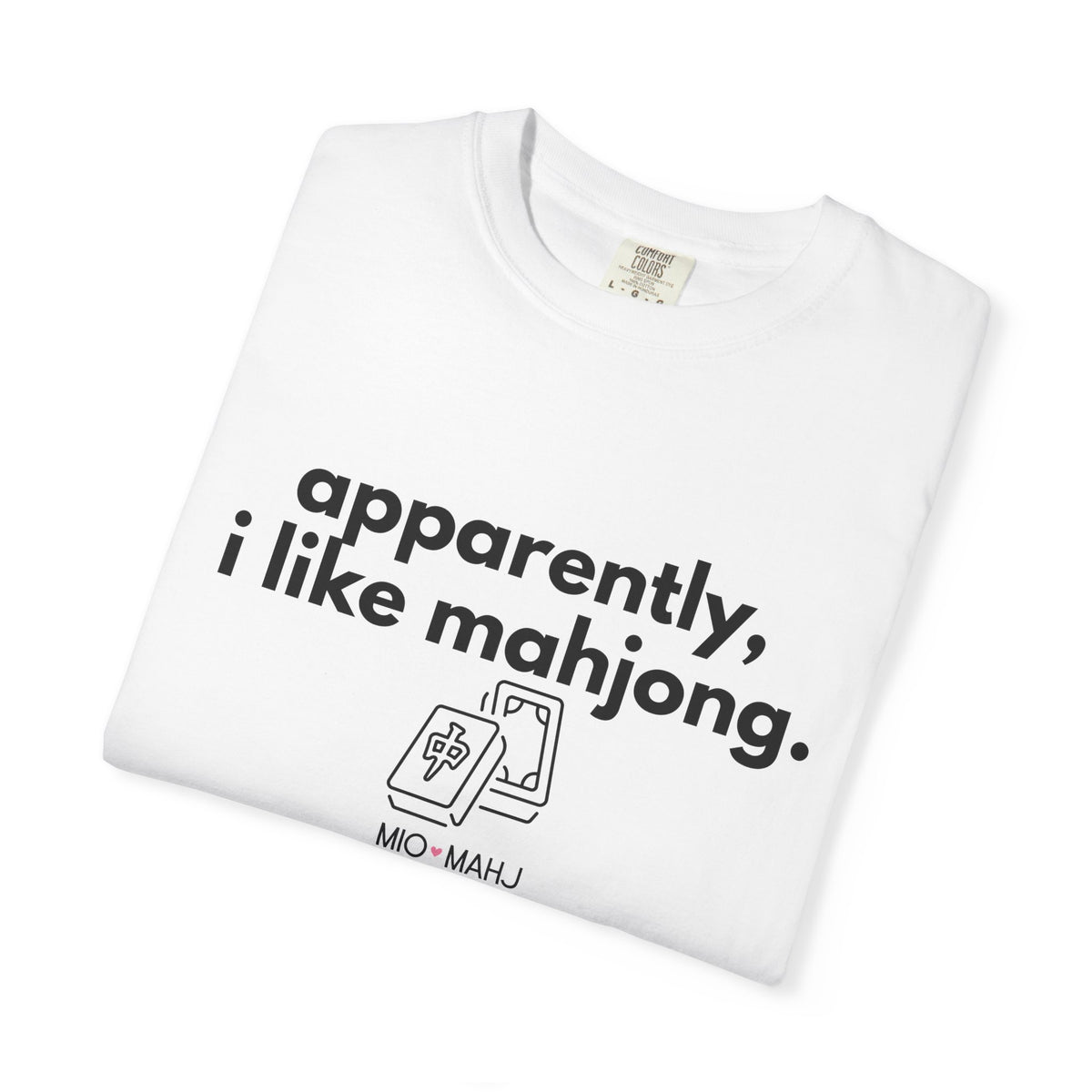 Apparently, I Like Mahjong T-Shirt — Minimalist Mahjong Tee