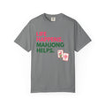 Life Happens, Mahjong Helps T-Shirt — Pink & Green Mahjong Tee