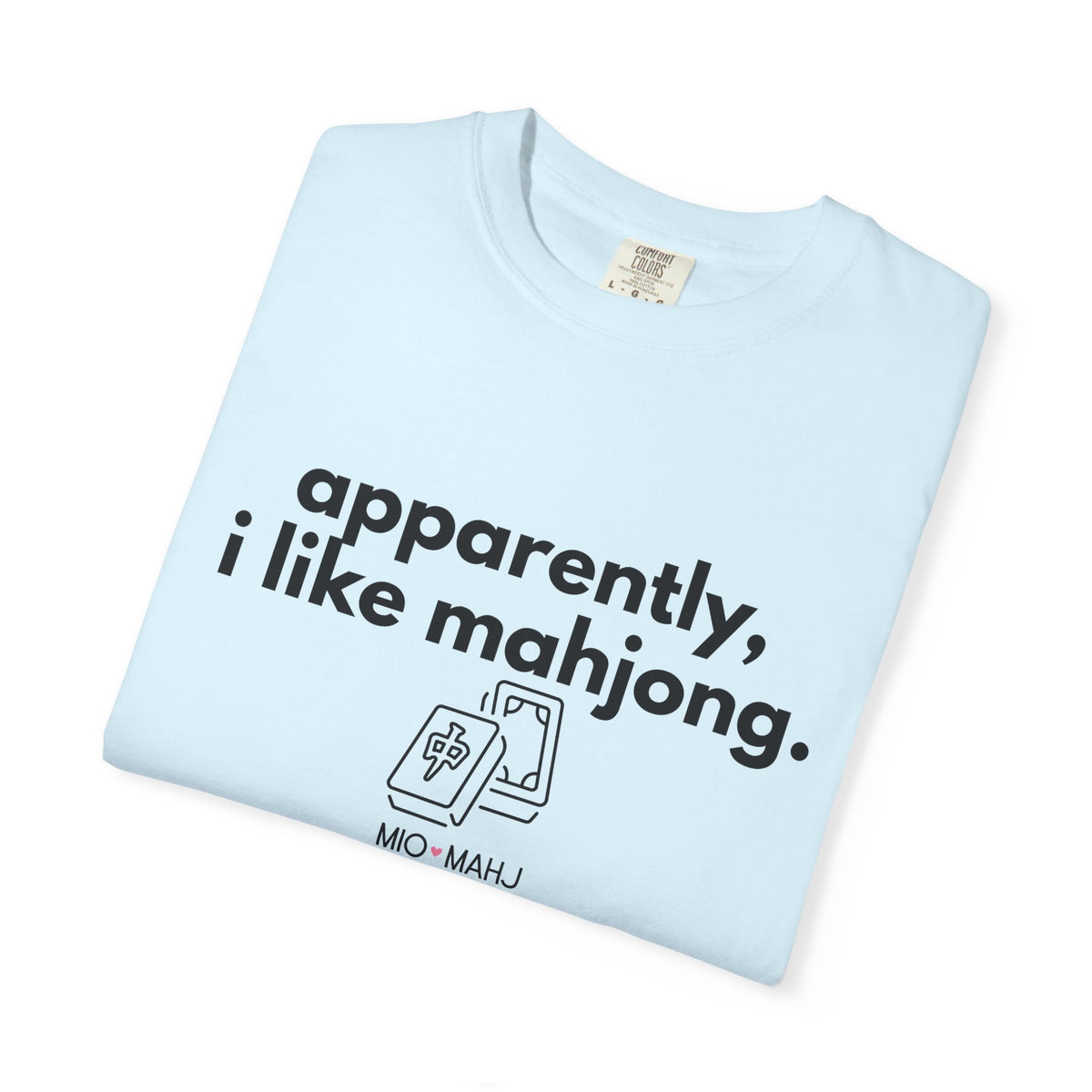 Apparently, I Like Mahjong T-Shirt — Minimalist Mahjong Tee