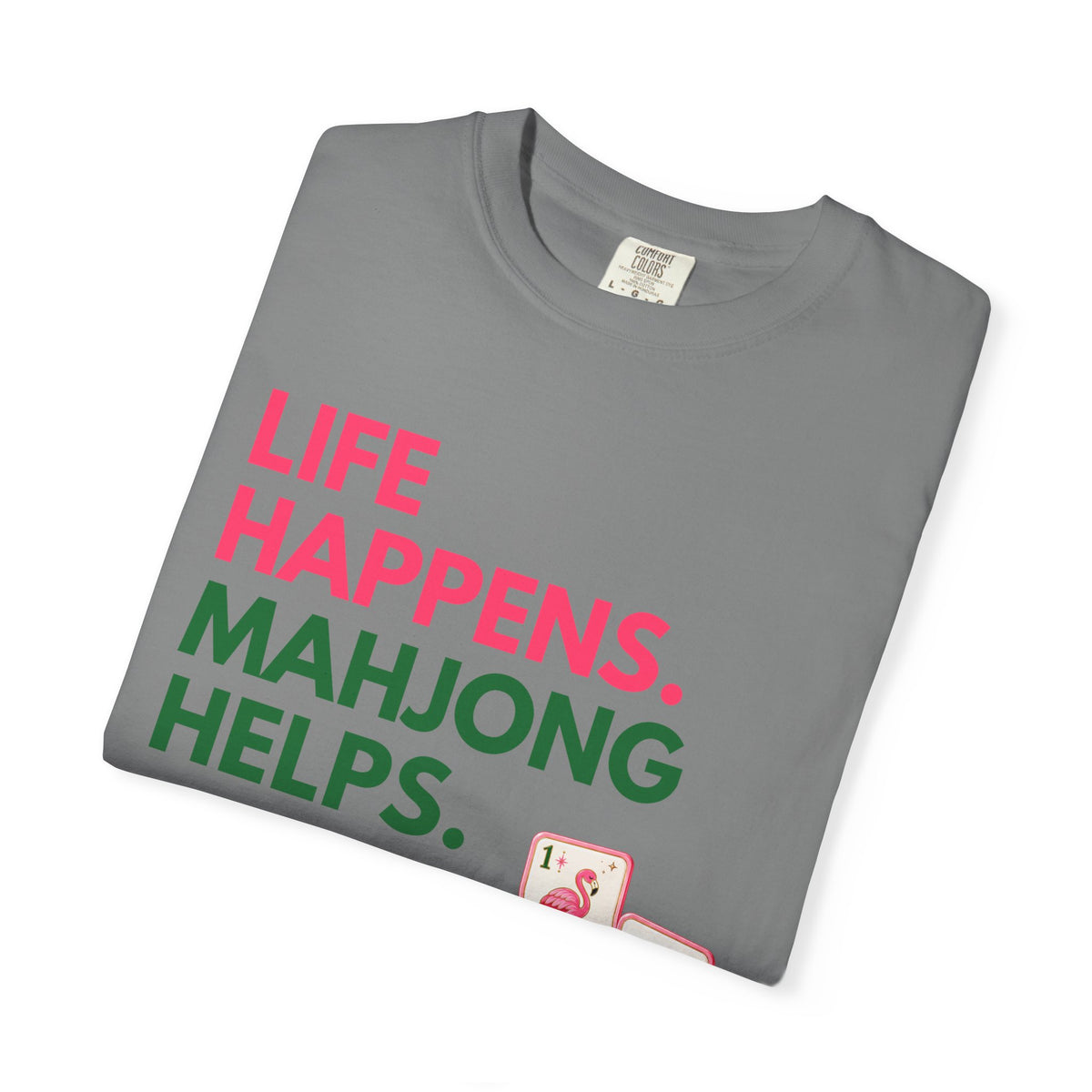Life Happens, Mahjong Helps T-Shirt — Pink & Green Mahjong Tee