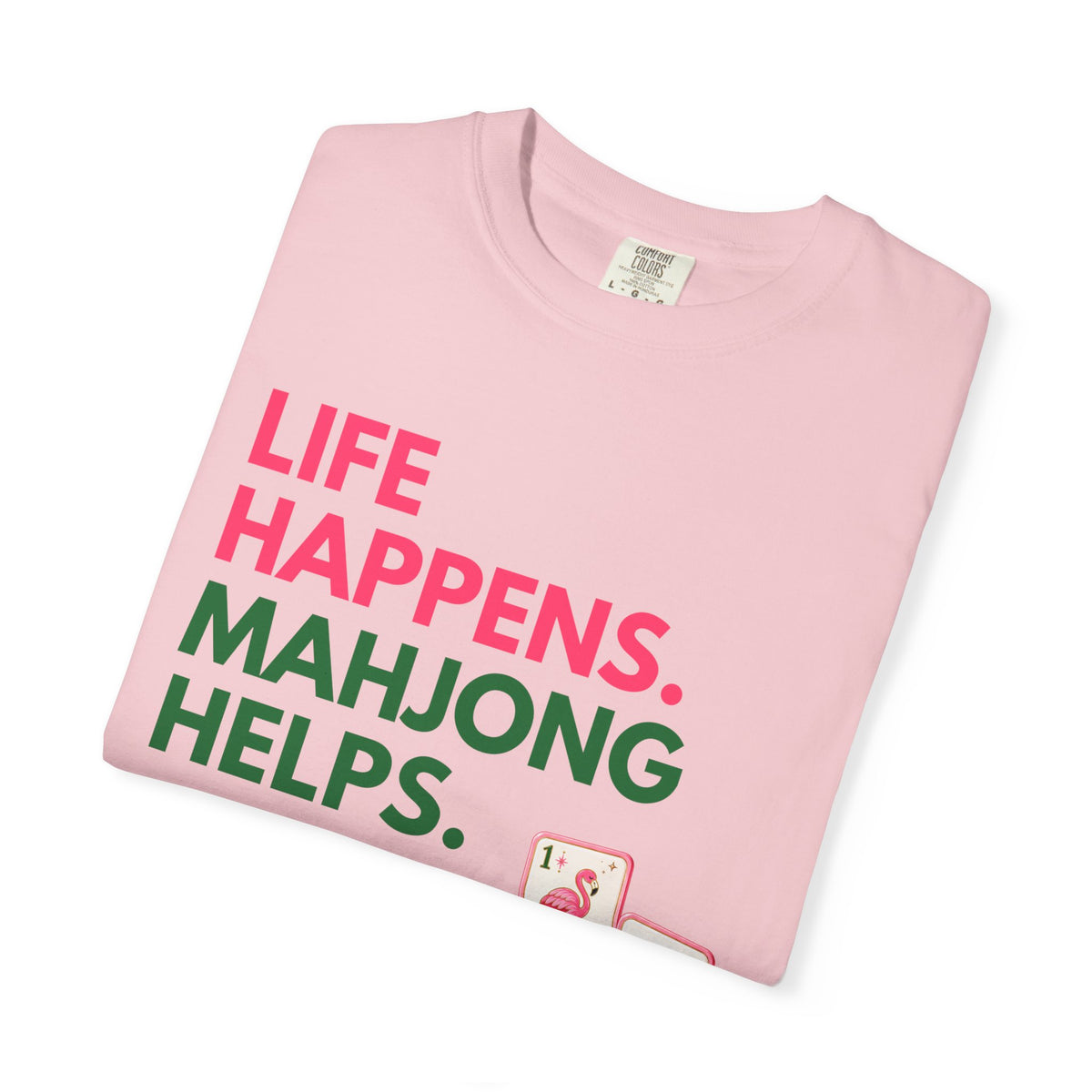 Life Happens, Mahjong Helps T-Shirt — Pink & Green Mahjong Tee